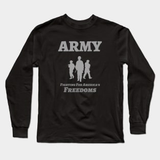 Fighting For America's Freedoms Long Sleeve T-Shirt